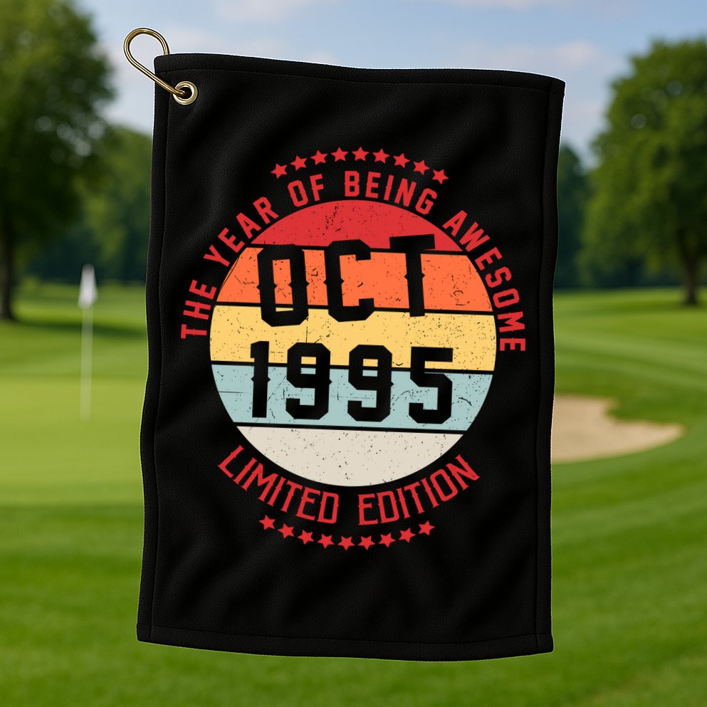 Oct 1995 Birthday The Year Of Being Awesome Gift Golf Towel