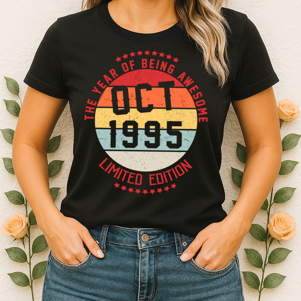 Oct 1995 Birthday The Year Of Being Awesome Gift Womens T-Shirt