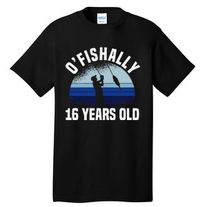 Ofishally 16 Years Old Fisherman 16th Birthday Fishing Tall T-Shirt