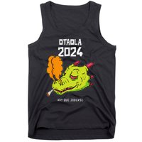 Otaola 2024 Hay Que Joderse Funny Dragon Marijuana Legal Tank Top