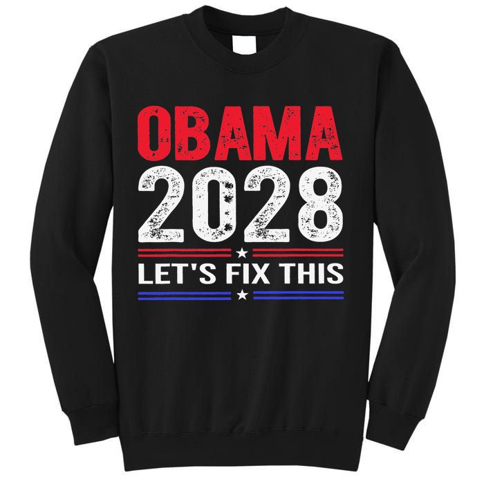 Obama 2028 Lets Fix This Sweatshirt