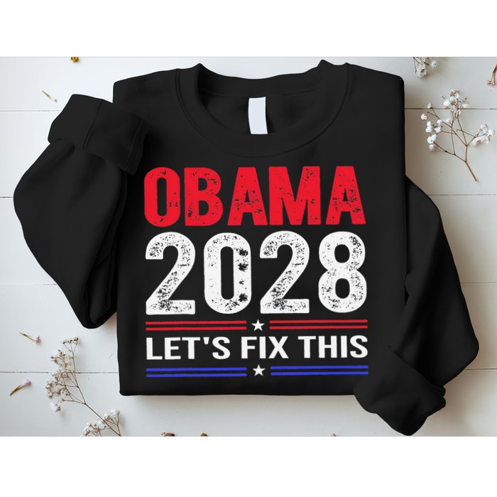 Obama 2028 Lets Fix This Sweatshirt