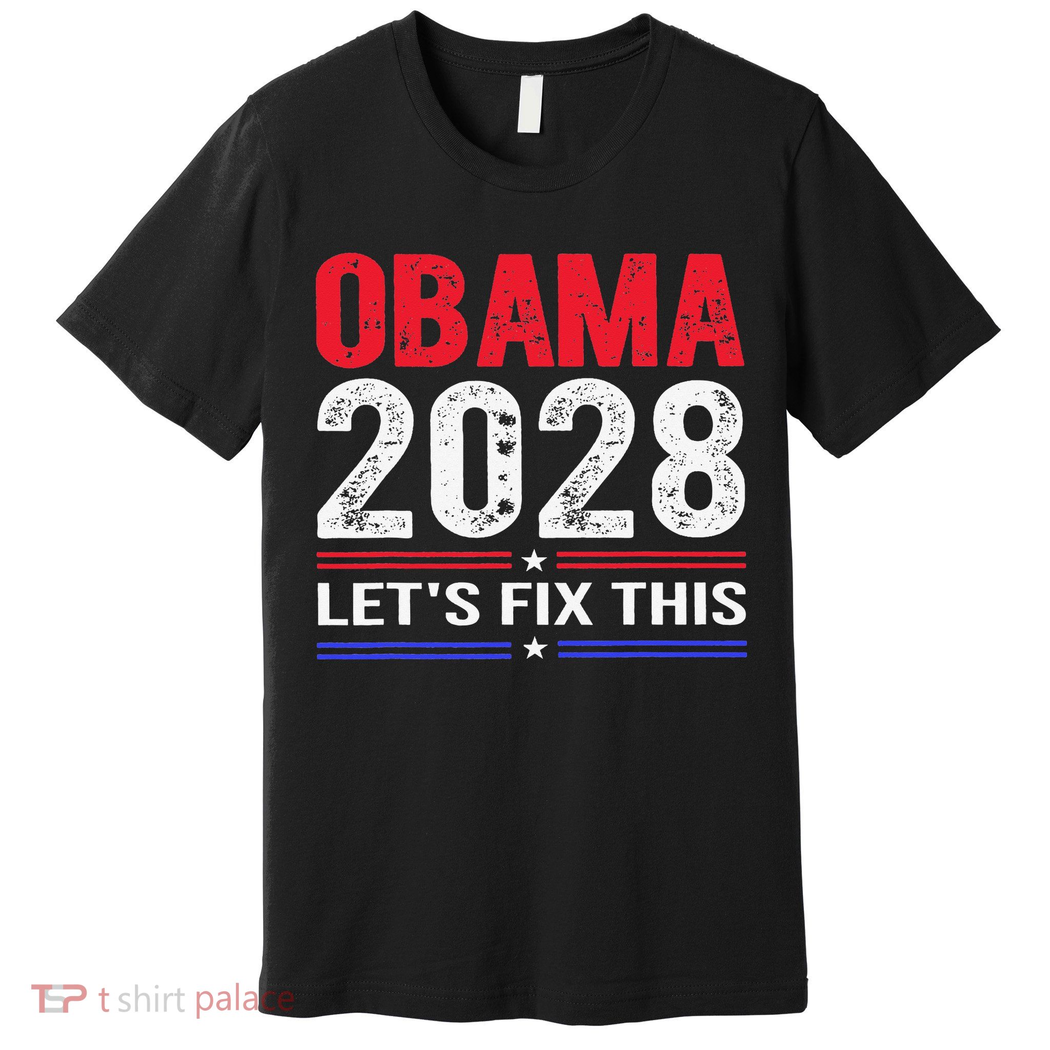 Obama 2028 Lets Fix This Premium T-Shirt