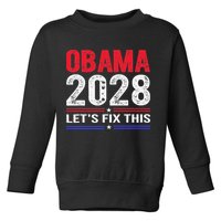 Obama 2028 Lets Fix This Toddler Sweatshirt
