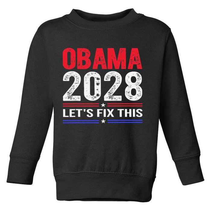 Obama 2028 Lets Fix This Toddler Sweatshirt