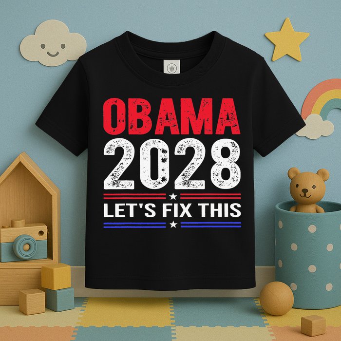 Obama 2028 Lets Fix This Toddler T-Shirt