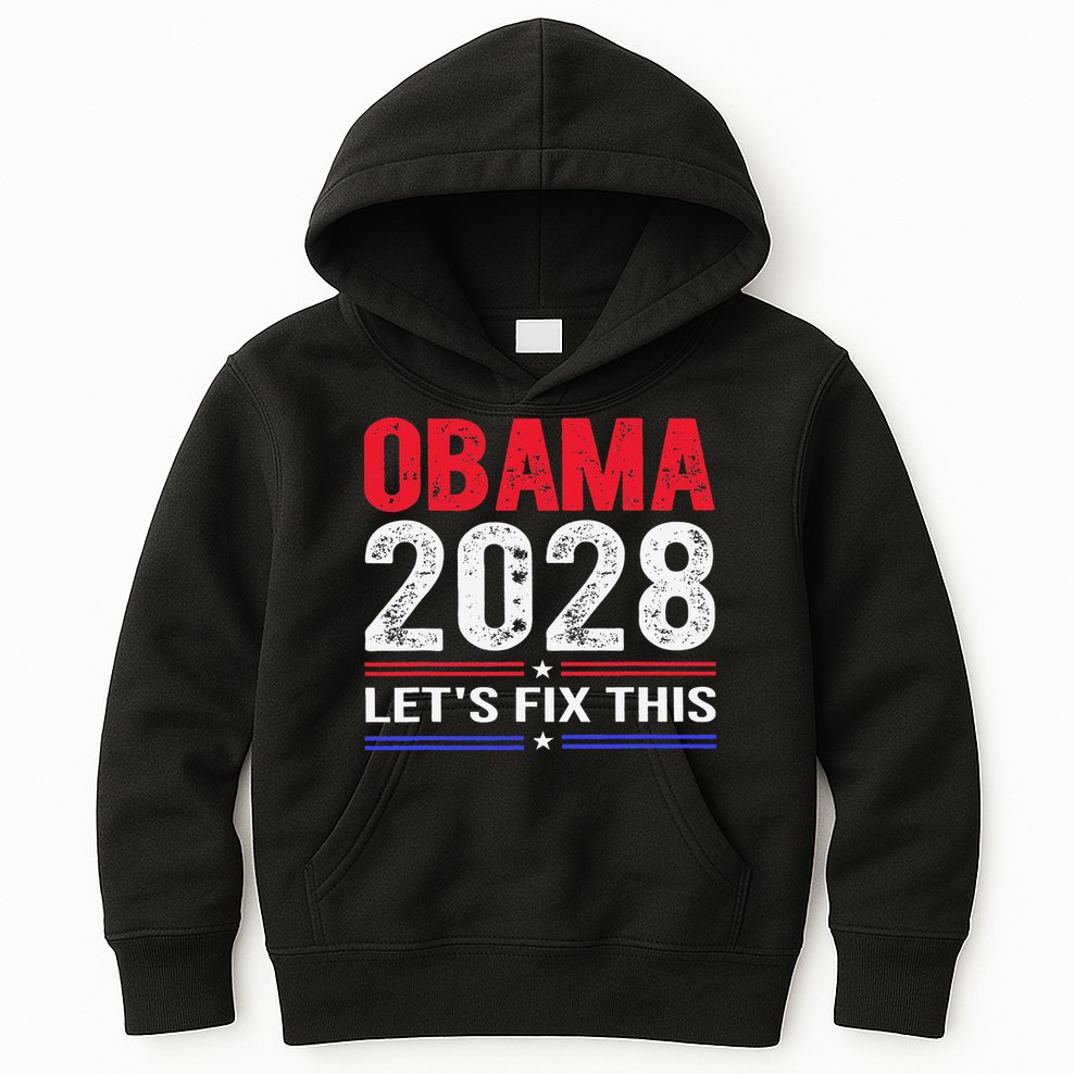 Obama 2028 Lets Fix This Kids Hoodie