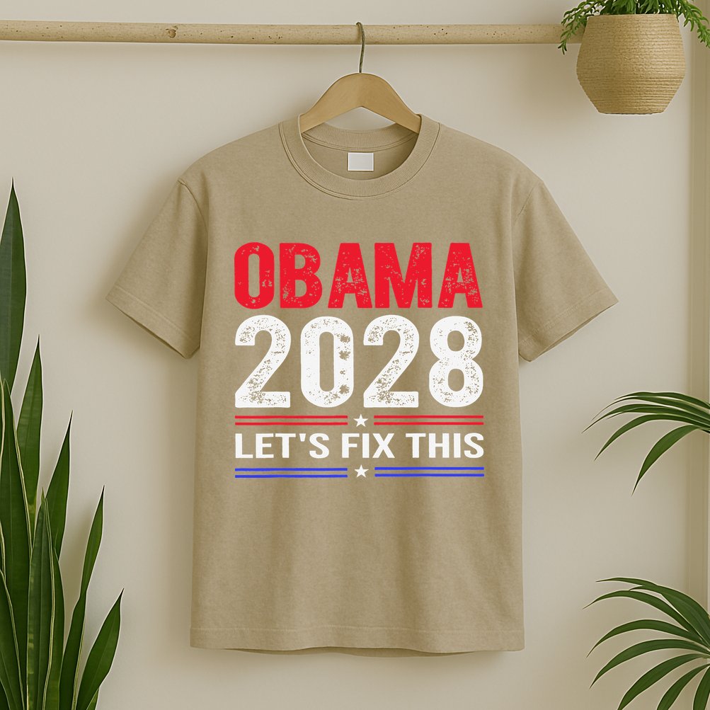 Obama 2028 Lets Fix This T-Shirt