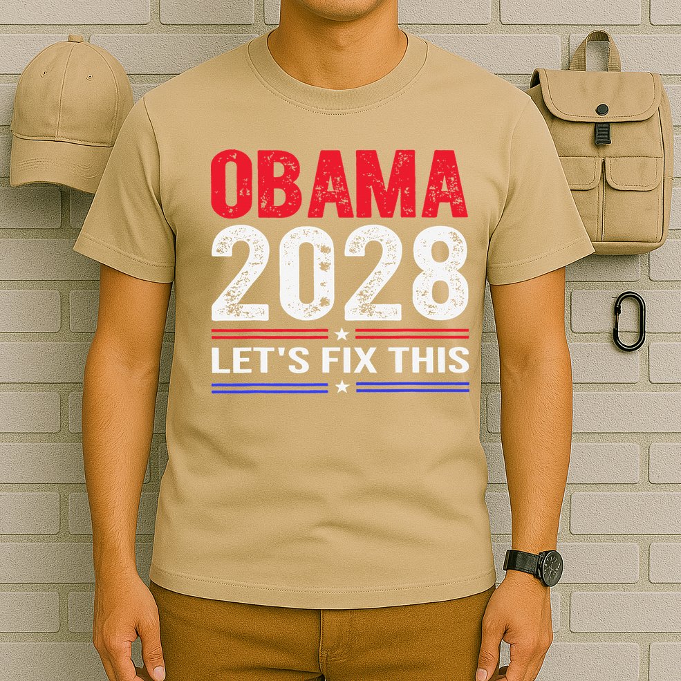 Obama 2028 Lets Fix This T-Shirt