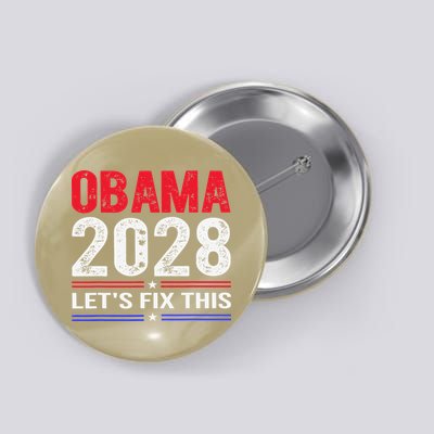 Obama 2028 Lets Fix This Button