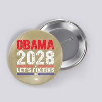 Obama 2028 Lets Fix This Button