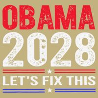 Obama 2028 Lets Fix This Button
