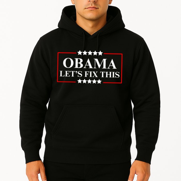 Obama 2028 Let’s Fix This Hoodie