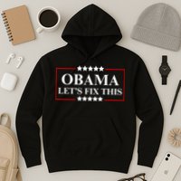Obama 2028 Let’s Fix This Hoodie