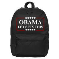 Obama 2028 Let’s Fix This 16 in Basic Backpack