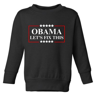Obama 2028 Let’s Fix This Toddler Sweatshirt