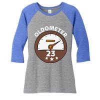 Oldometer 23 Meaningful Gift Women's Tri-Blend 3/4-Sleeve Raglan Shirt