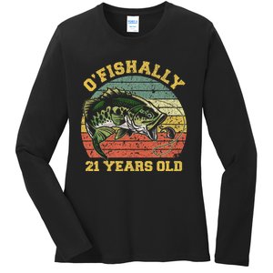 OFishally 21 Years Old Fishing Birthday Theme Party 21st Ladies Long Sleeve Shirt