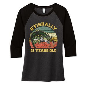 OFishally 21 Years Old Fishing Birthday Theme Party 21st Women's Tri-Blend 3/4-Sleeve Raglan Shirt