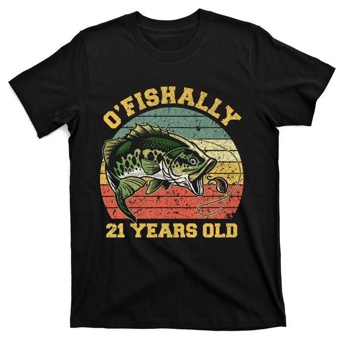 OFishally 21 Years Old Fishing Birthday Theme Party 21st T-Shirt