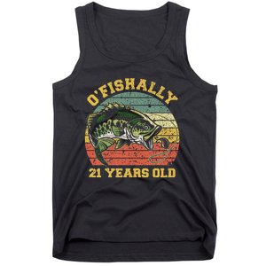 OFishally 21 Years Old Fishing Birthday Theme Party 21st Tank Top