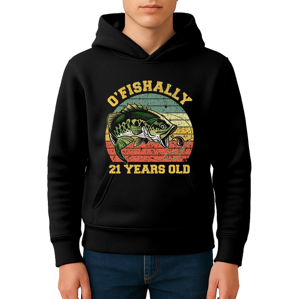 OFishally 21 Years Old Fishing Birthday Theme Party 21st Kids Hoodie
