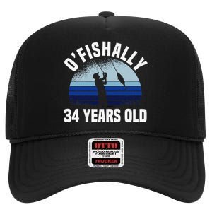 Ofishally 34 Years Old Fisherman 34th Birthday Fishing High Crown Mesh Back Trucker Hat