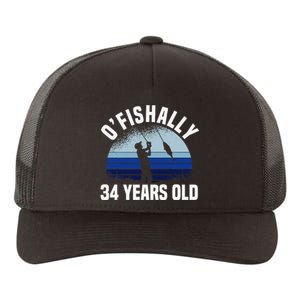 Ofishally 34 Years Old Fisherman 34th Birthday Fishing Yupoong Adult 5-Panel Trucker Hat