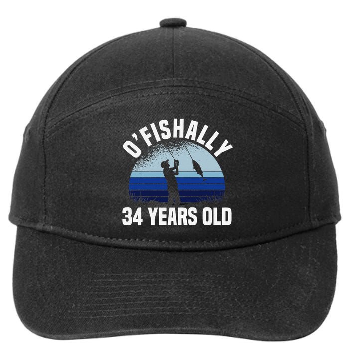 Ofishally 34 Years Old Fisherman 34th Birthday Fishing 7-Panel Snapback Hat