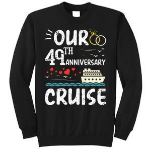 Our 49th Anniversary Cruise Trip Wedding Husband Wife Couple Sweatshirt