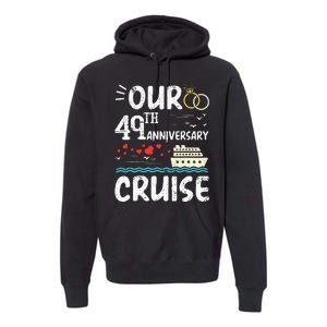 Our 49th Anniversary Cruise Trip Wedding Husband Wife Couple Premium Hoodie