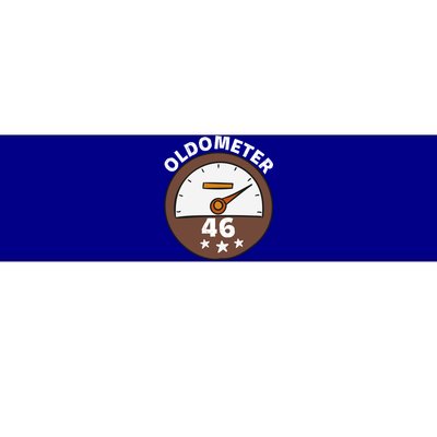 Oldometer 46 Gift Bumper Sticker