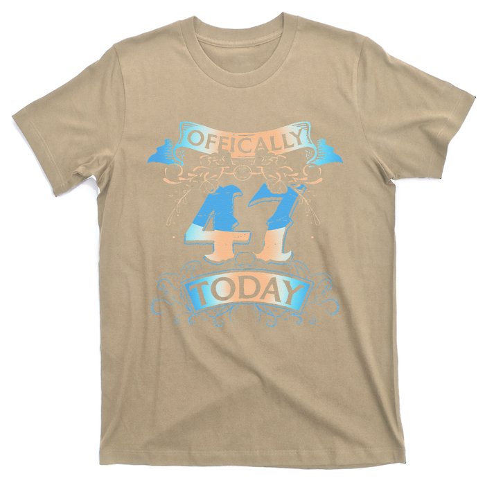 Offically 47 Years Old Today 47th Birthday Gift T-Shirt