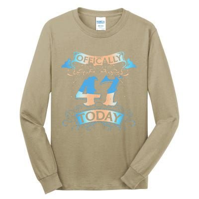 Offically 47 Years Old Today 47th Birthday Gift Tall Long Sleeve T-Shirt