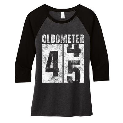 Oldometer 44-45 yrs old Man Woman Bday Graphic 45th Birthday Women's Tri-Blend 3/4-Sleeve Raglan Shirt