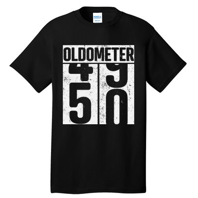 Oldometer 50 50th Birthday Oldometer Tall T-Shirt