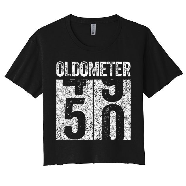 Oldometer 50 50th Birthday Women's Crop Top Tee