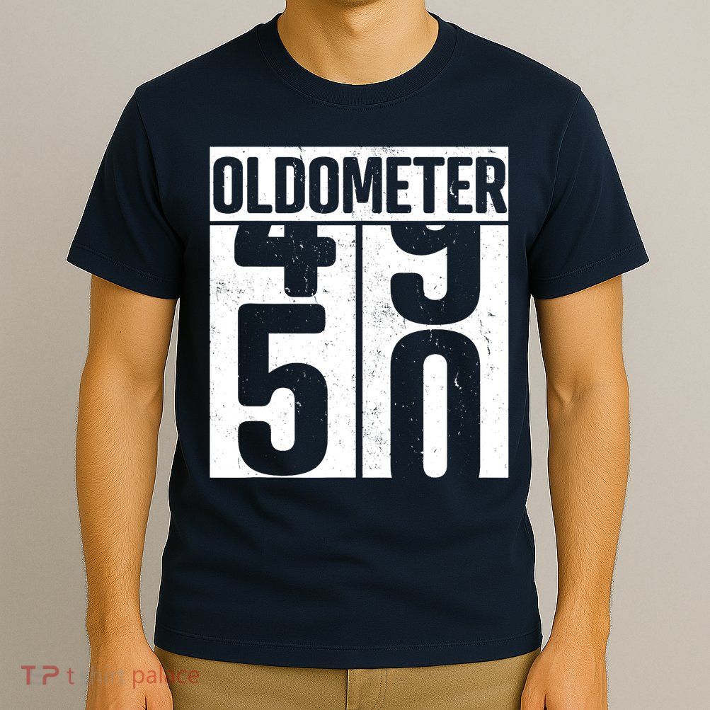 Oldometer 50 50th Birthday Oldometer T-Shirt