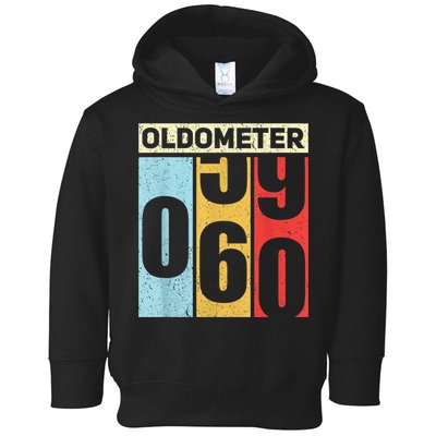 Oldometer 59-60 Funny 60th Birthday Odometer Gift Oldometer Toddler Hoodie