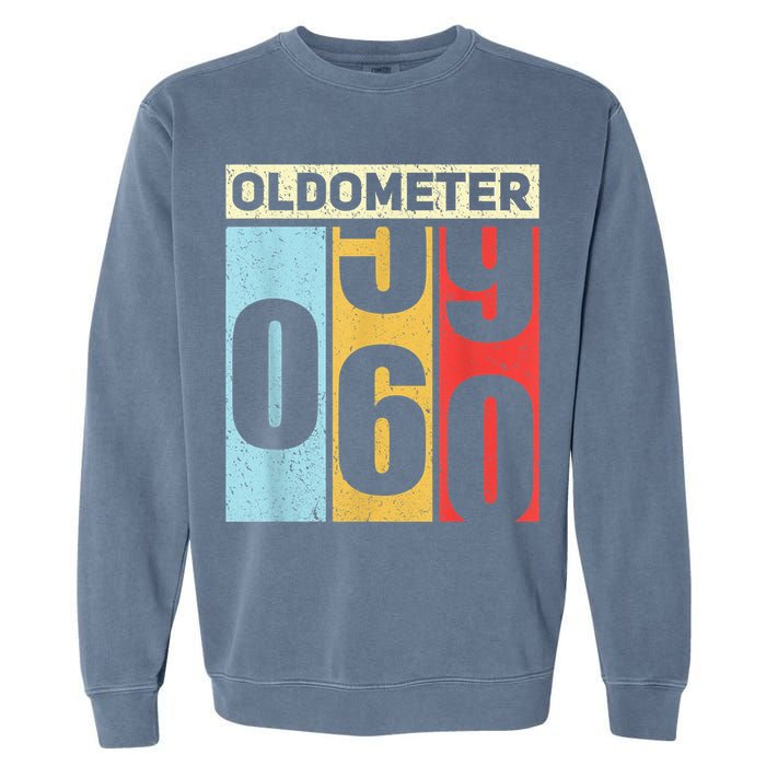 Oldometer 59-60 Funny 60th Birthday Odometer Gift Oldometer Garment-Dyed Sweatshirt