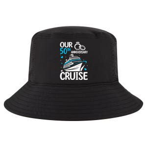 Our 50th Wedding Anniversary Cruise 50 Years Anniversary Cool Comfort Performance Bucket Hat