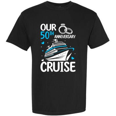 Our 50th Wedding Anniversary Cruise 50 Years Anniversary Garment-Dyed Heavyweight T-Shirt