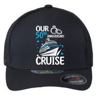 Our 50th Wedding Anniversary Cruise 50 Years Anniversary Flexfit Unipanel Trucker Cap