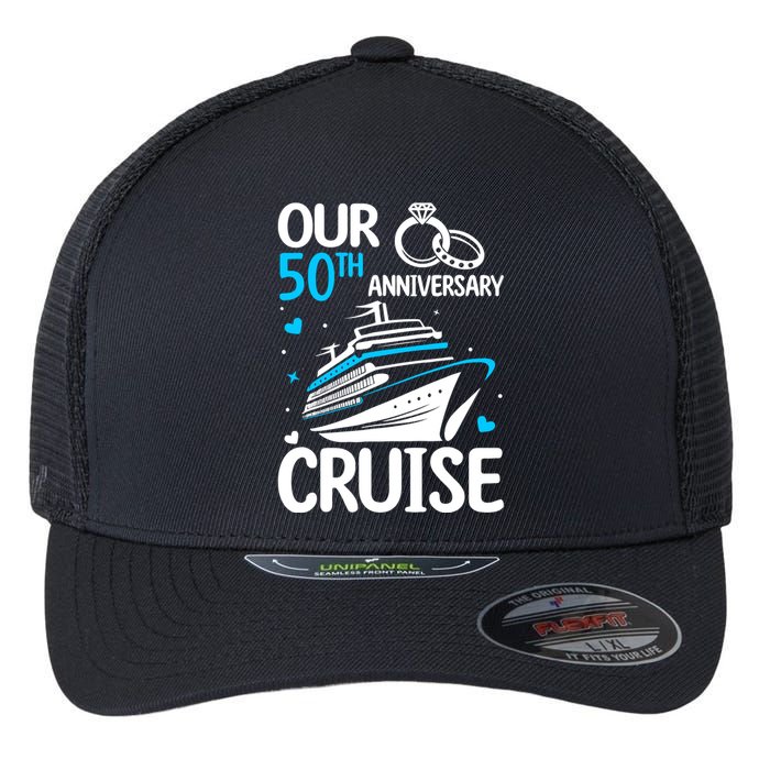 Our 50th Wedding Anniversary Cruise 50 Years Anniversary Flexfit Unipanel Trucker Cap