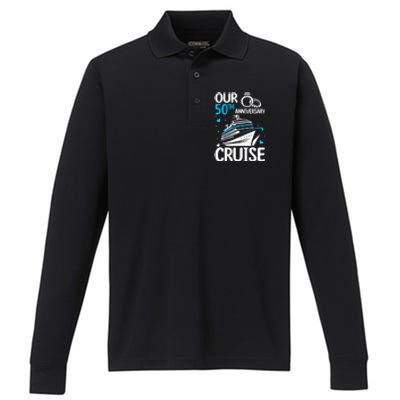 Our 50th Wedding Anniversary Cruise 50 Years Anniversary Performance Long Sleeve Polo