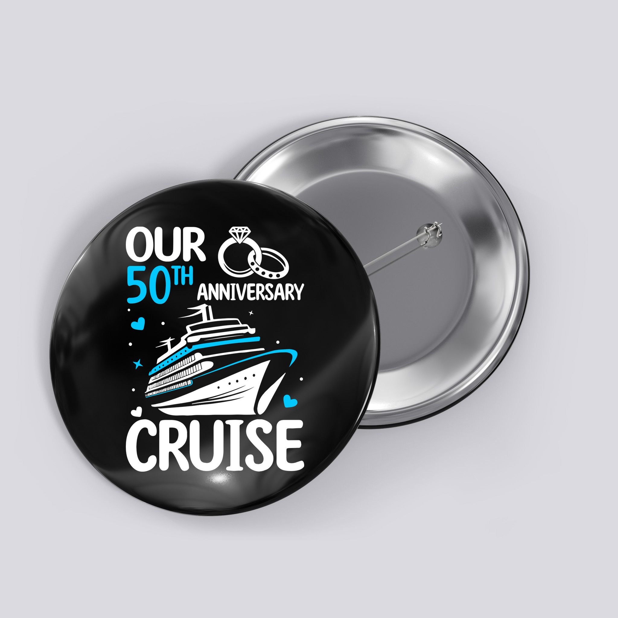 Our 50th Wedding Anniversary Cruise 50 Years Anniversary Button