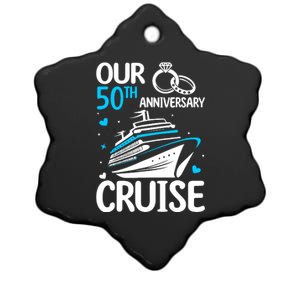 Our 50th Wedding Anniversary Cruise 50 Years Anniversary Ceramic Star Ornament