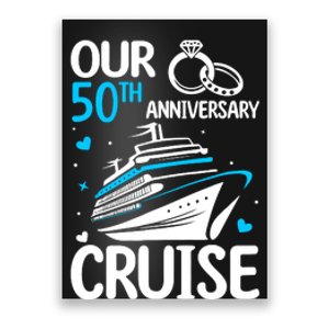 Our 50th Wedding Anniversary Cruise 50 Years Anniversary Poster