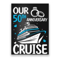 Our 50th Wedding Anniversary Cruise 50 Years Anniversary Poster