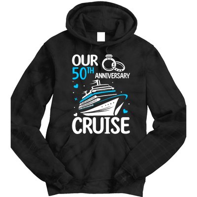 Our 50th Wedding Anniversary Cruise 50 Years Anniversary Tie Dye Hoodie